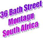 36 Bath Street
Montagu
South Africa 