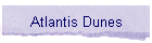 Atlantis Dunes